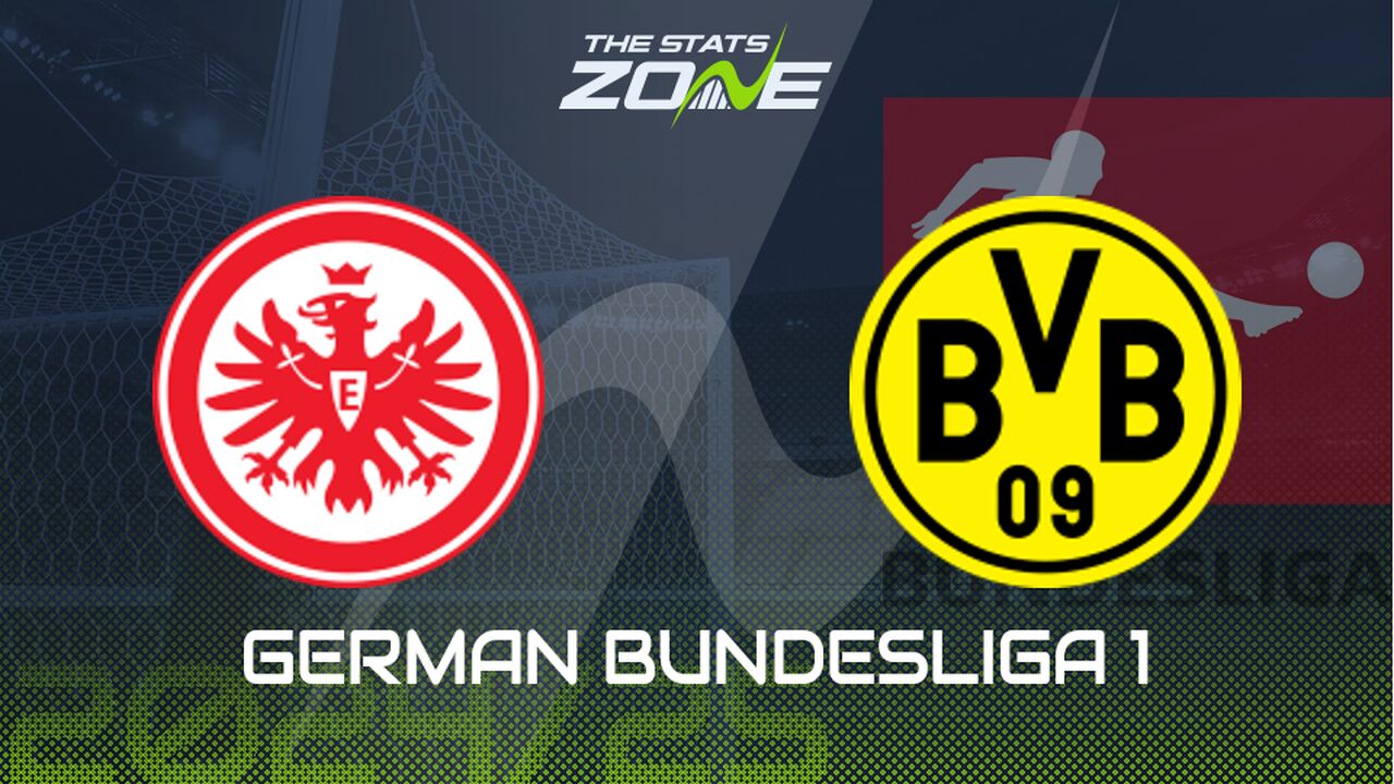 Eintracht Frankfurt vs Borussia Dortmund Preview: Team News & Prediction