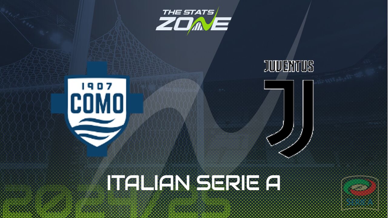 Como vs Juventus Preview: Team News & Prediction