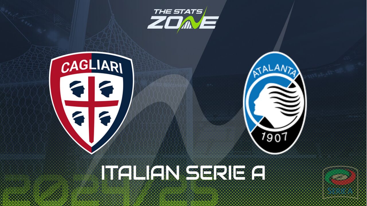 Cagliari vs Atalanta Preview: Team News & Prediction