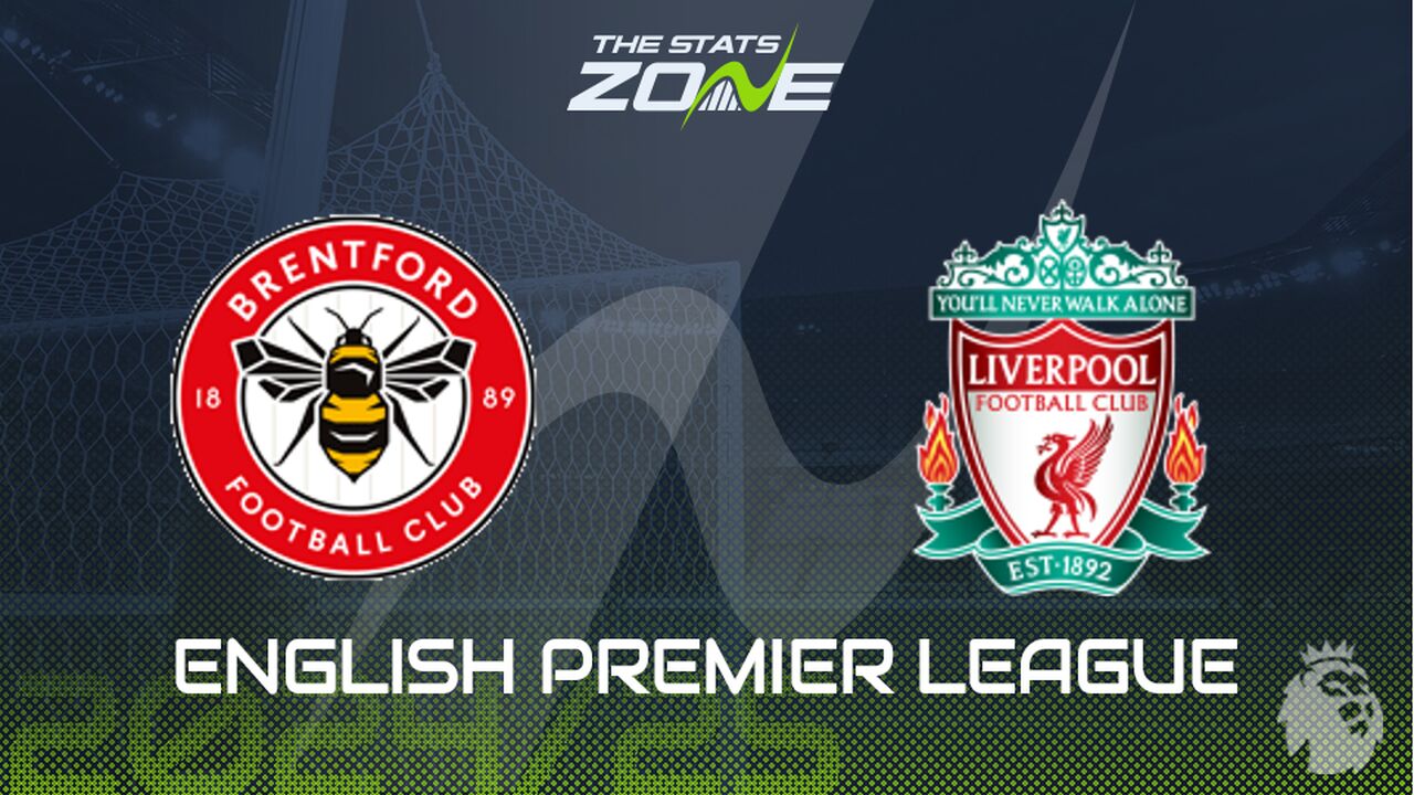 Brentford vs Liverpool Preview: Team News & Prediction