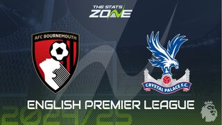 Bournemouth vs Crystal Palace Preview: Team News & Prediction