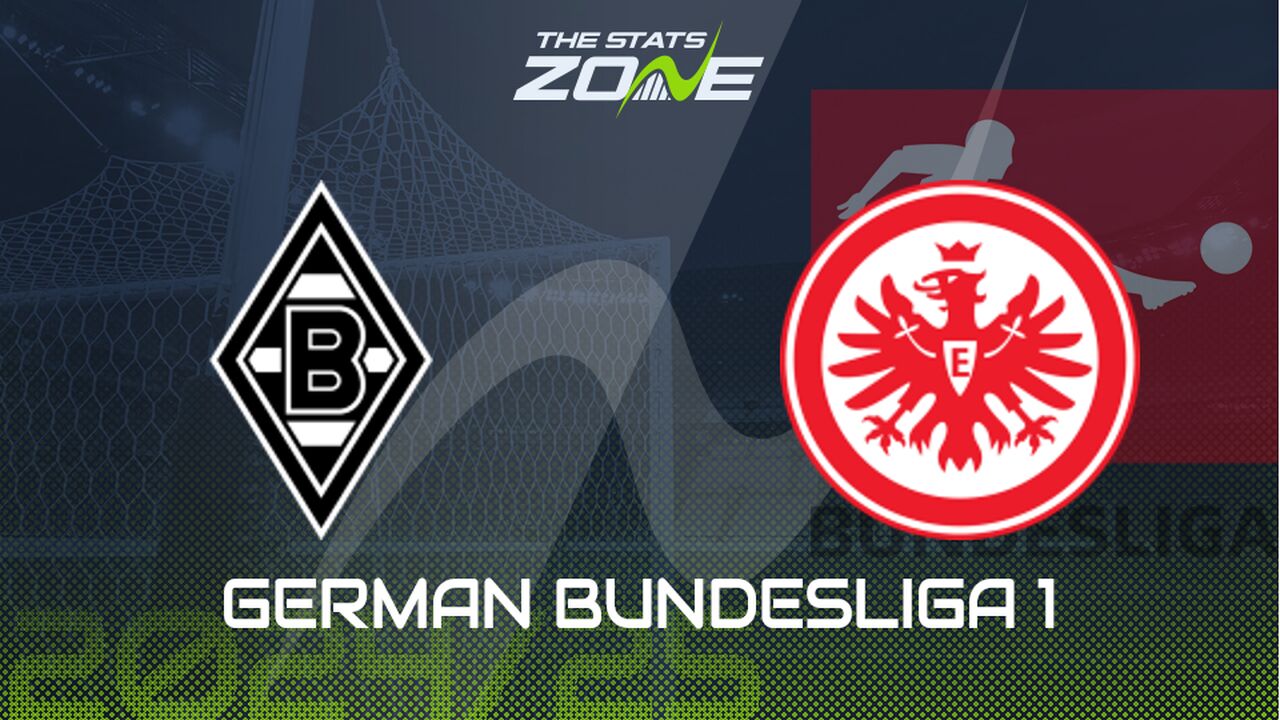 Borussia Monchengladbach vs Eintracht Frankfurt Preview: Team News & Prediction