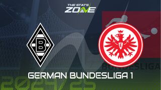 Borussia Monchengladbach vs Eintracht Frankfurt Preview: Team News & Prediction