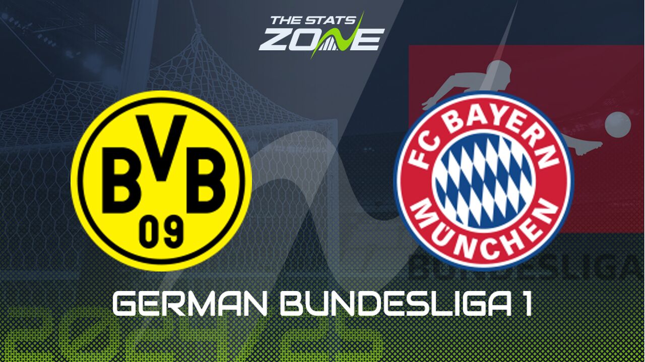 Borussia Dortmund vs Bayern Munich Preview: Team News & Prediction