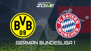 Borussia Dortmund vs Bayern Munich Preview: Team News & Prediction