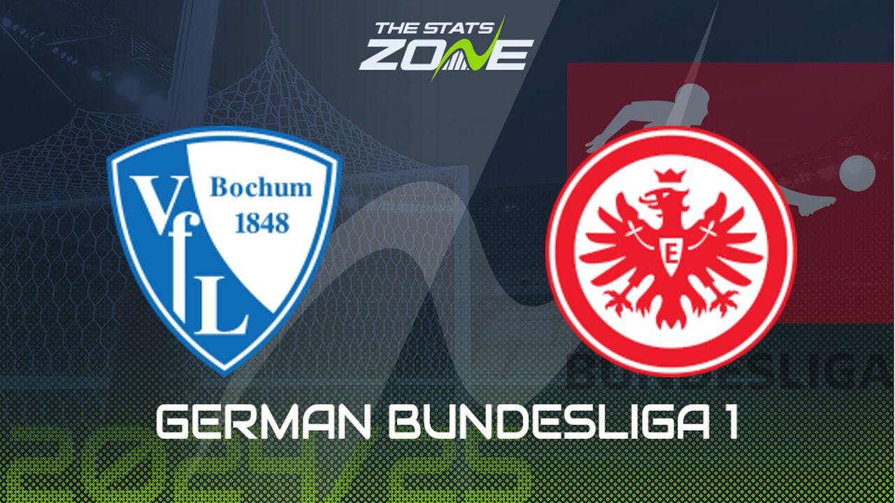 Bochum vs Eintracht Frankfurt Preview: Team News & Prediction