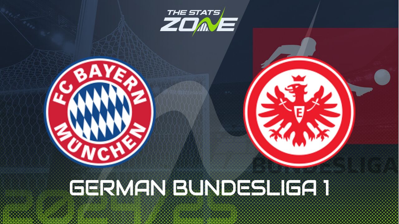 Bayern Munich vs Eintracht Frankfurt Preview: Team News & Prediction