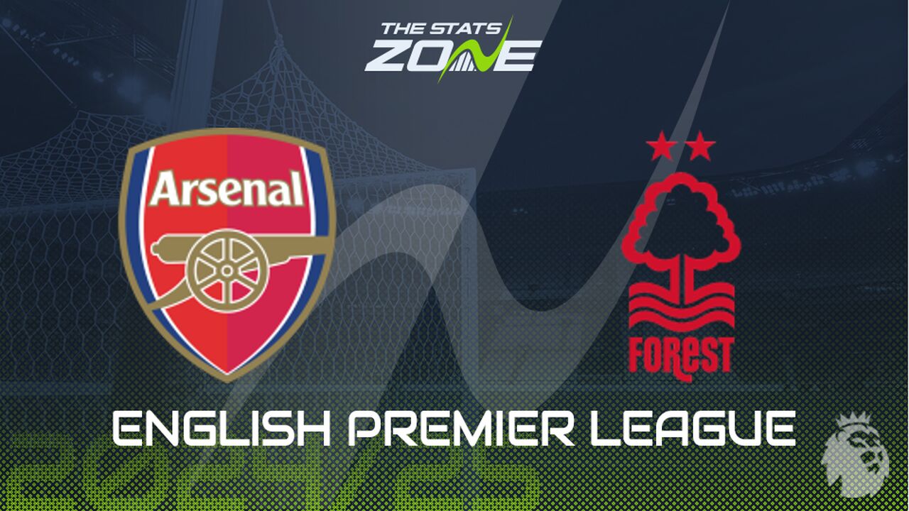 Arsenal vs Nottingham Forest Preview: Team News & Prediction