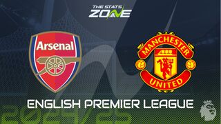 Arsenal vs Man Utd Preview: Team News & Prediction