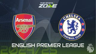 Arsenal vs Chelsea Preview: Team News & Prediction