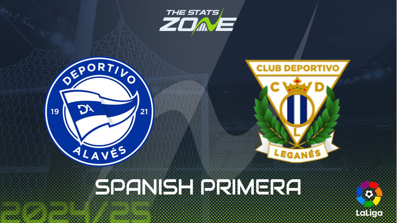 Alaves vs Leganes Preview: Team News & Prediction