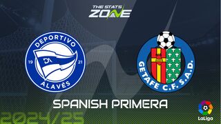 Alaves vs Getafe Preview: Team News & Prediction