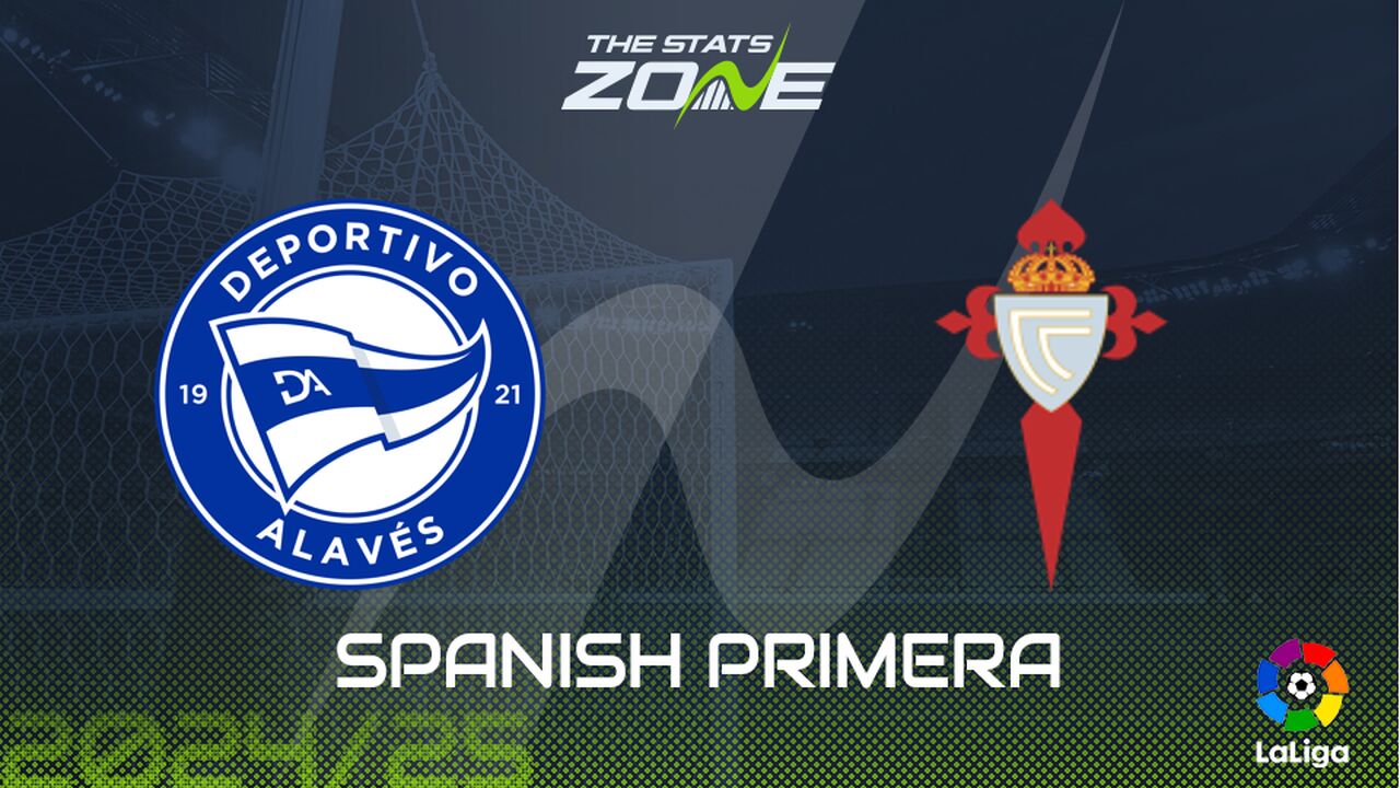 Alaves vs Celta Vigo Preview: Team News & Prediction