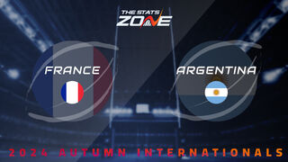 France vs Argentina Preview: Team News & Prediction | 2024 Autumn Internationals